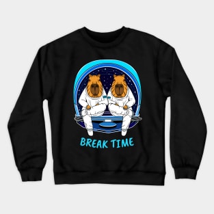 Break Time, Cute Capybara Astronauts Crewneck Sweatshirt